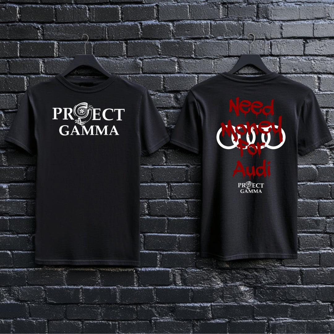 Need Money For AUDI - Unisex Double Sided T-Shirt